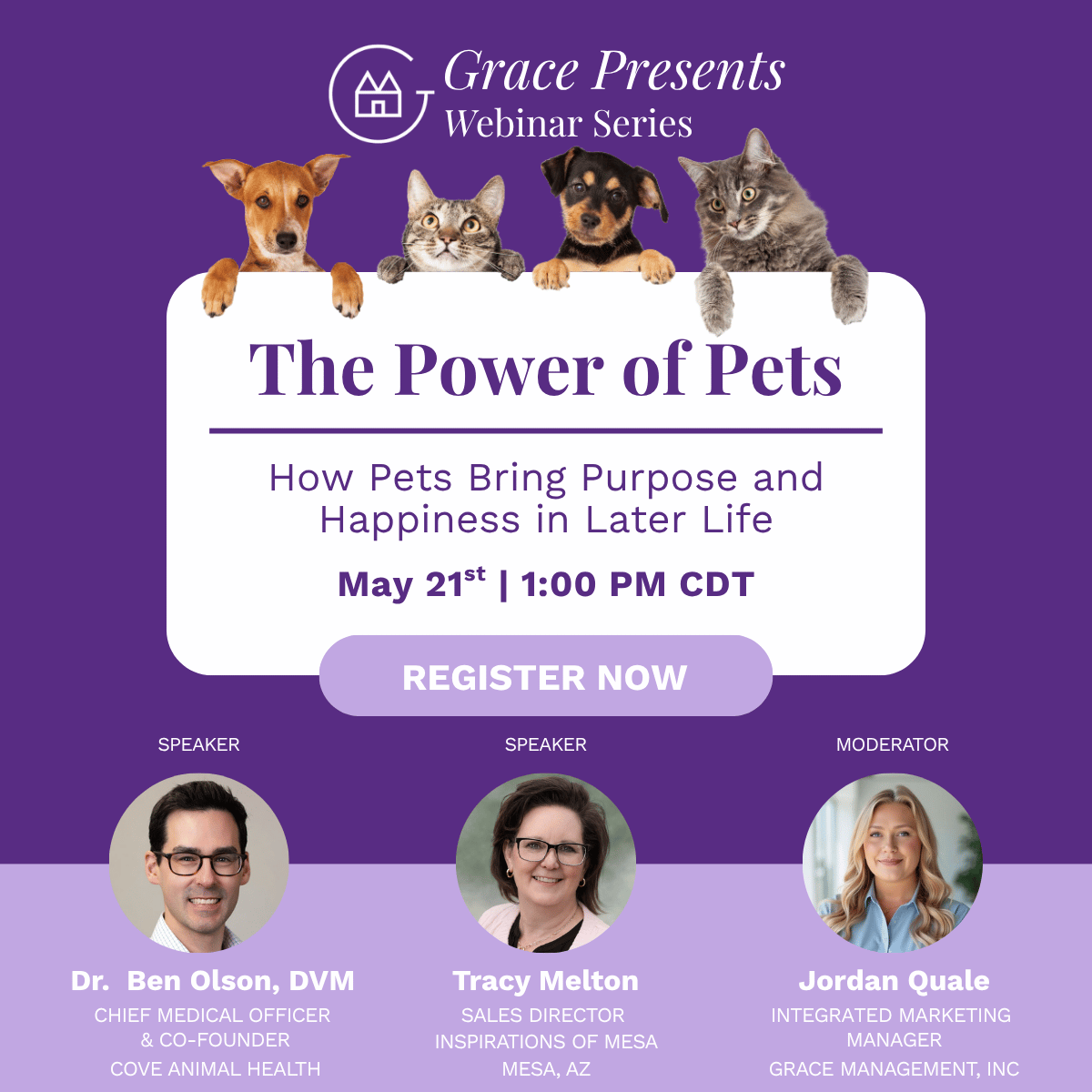 Promo poster for Grace Presents Webinar Series: The Power of Pets; pets peek over a white panel with a Register button on a purple background.